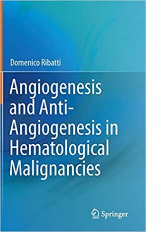 Angiogenesis and Anti Angiogenesis in Hematological Malignancies