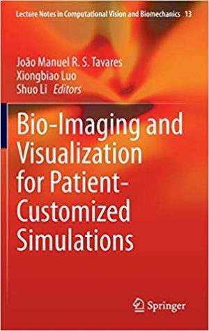 Bio Imaging and Visualization for Patient Customized Simulations