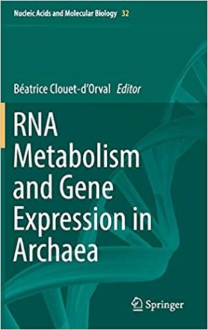 RNA Metabolism and Gene Expression in Archaea