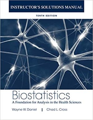 Biostatistics A Foundation for Analysis in the Health Sciences 10th Edition