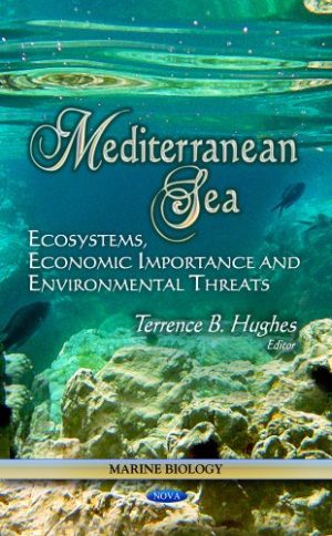 Mediterranean Sea Ecosystems Economic Importance and Environmental Threats