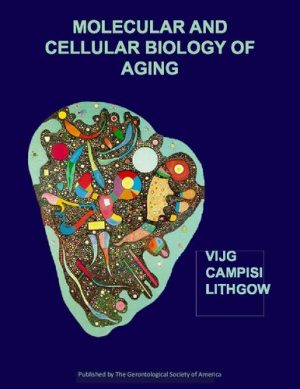 Molecular & Cellular Biology of Aging