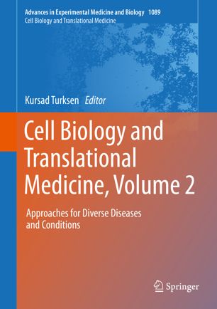 Cell Biology and Translational Medicine Volume 2 Approaches for Diverse Diseases and Conditions