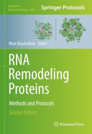 RNA Remodeling Proteins Methods and Protocols