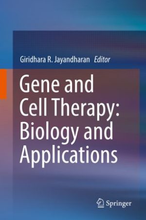 Gene and Cell Therapy Biology and Applications