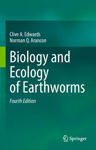 Biology and Ecology of Earthworms 4th Edition