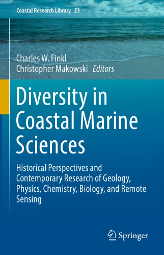 Diversity In Coastal Marine Sciences Historical Perspectives And Contemporary Research Of Geology Physics Chemistry Biology And Remote Sensing