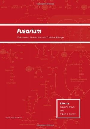 Fusarium Genomics Molecular and Cellular Biology