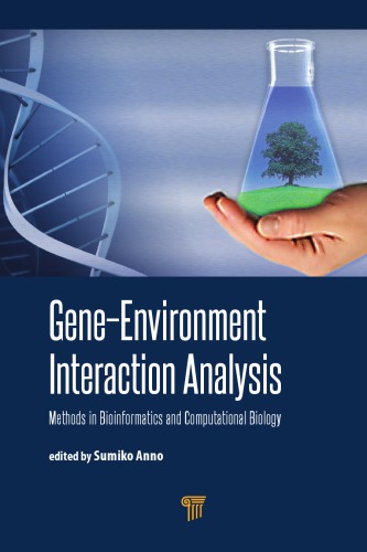 Gene Environment Interaction Analysis Methods in Bioinformatics and Computational Biology