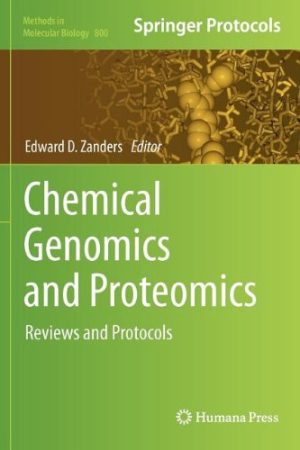 Chemical Genomics and Proteomics Reviews and Protocols