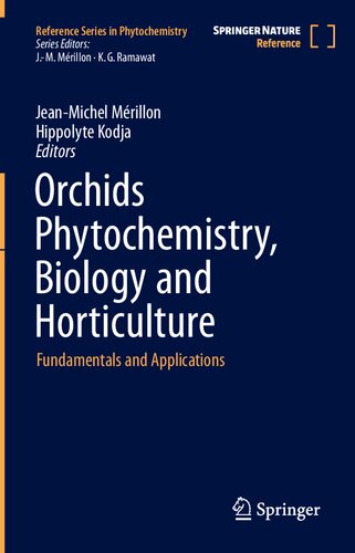 Orchids Phytochemistry Biology and Horticulture Fundamentals and Applications