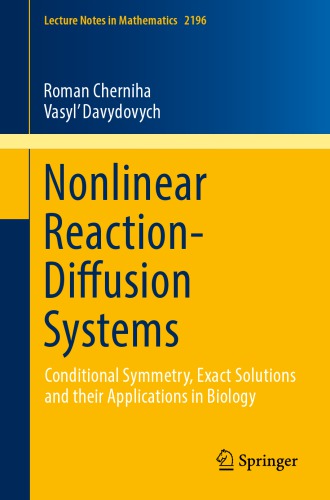 Nonlinear reaction diffusion systems conditional symmetry exact solutions and their applications in biology