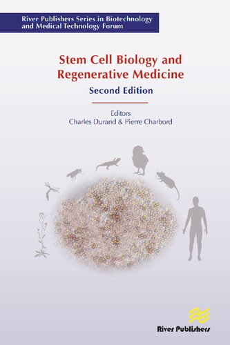 Stem Cell Biology and Regenerative Medicine River Publishers Series in Biotechnology and Medical Technology Forum