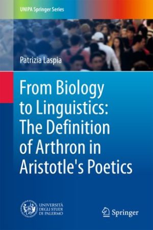 From Biology to Linguistics The Definition of Arthron in Aristotle s Poetics