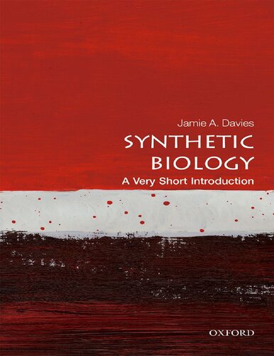 Synthetic Biology A Very Short Introduction Very Short Introductions
