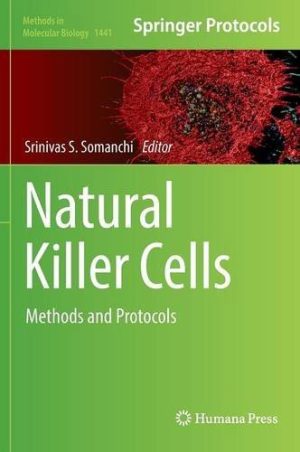 Natural Killer Cells Methods and Protocols