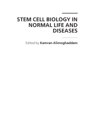 Stem Cell Biology in Normal Life and Diseases