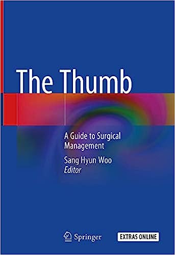 The Thumb A Guide to Surgical Management