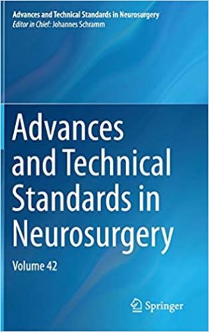 Advances and Technical Standards in Neurosurgery Volume 42