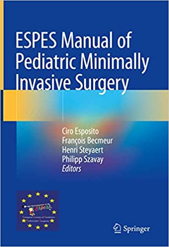 ESPES Manual of Pediatric Minimally Invasive Surgery
