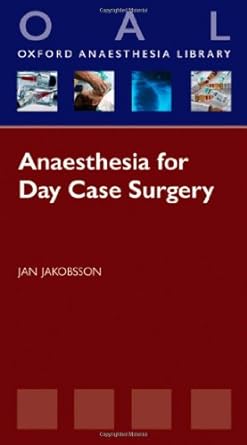 Anaesthesia for Day Case Surgery
