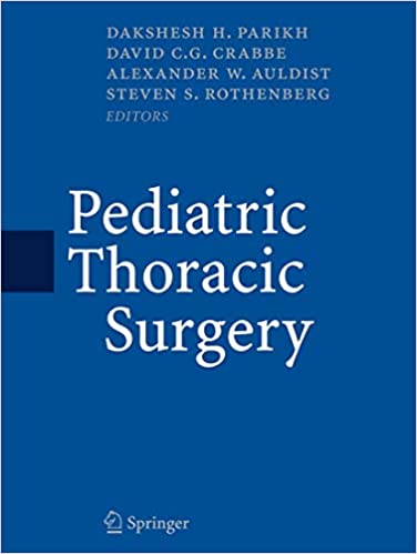 Pediatric Thoracic Surgery By Dakshesh H Parikh