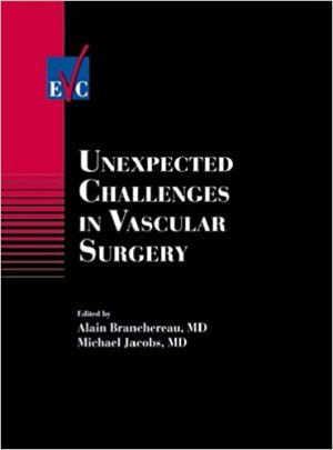 Unexpected Challenges in Vascular Surgery