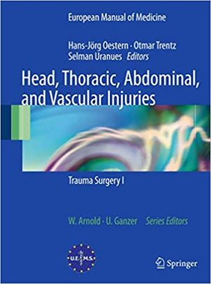Head Thoracic Abdominal and Vascular Injuries Trauma Surgery I