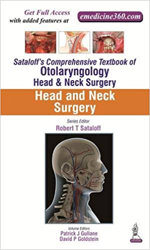 Sataloff's Comprehensive Textbook of Otolaryngology Head and Neck Surgery Head and Neck Surgery