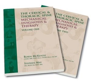 The Cervical and Thoracic Spine Mechanical Diagnosis and Therapy