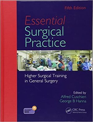 Essential Surgical Practice Higher Surgical Training in General Surgery 5th Ed