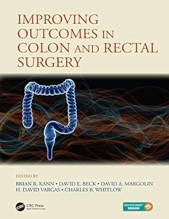 Improving Outcomes in Colon & Rectal Surgery