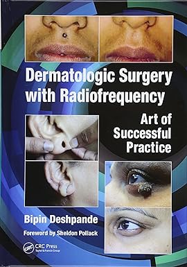 Dermatologic Surgery with Radiofrequency Art of Successful Practice