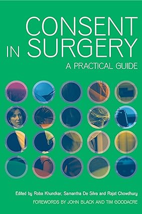 Consent in Surgery A Practical Guide