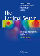 The Lacrimal System Diagnosis Management and Surgery 2nd Edition