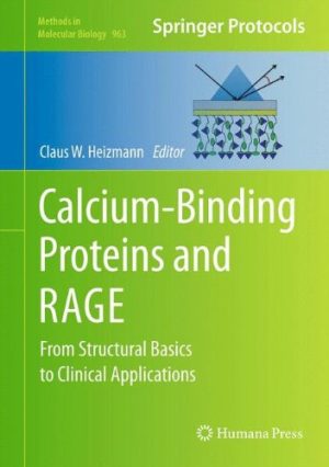 Calcium Binding Proteins and RAGE From Structural Basics to Clinical Applications