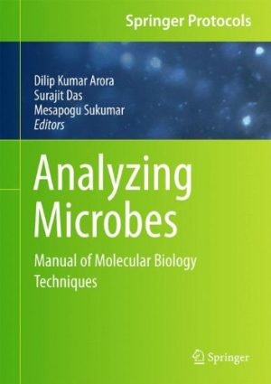 Analyzing Microbes Manual of Molecular Biology Techniques
