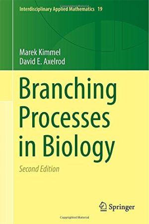 Branching Processes in Biology 2nd Edition
