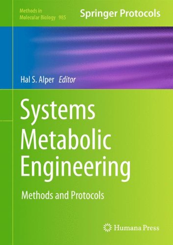 Systems Metabolic Engineering Methods and Protocols