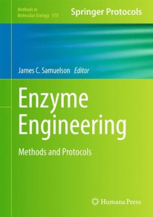 Enzyme Engineering Methods and Protocols By James C Samuelson