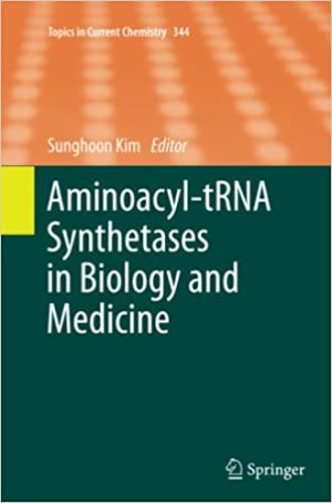 Aminoacyl tRNA Synthetases in Biology and Medicine