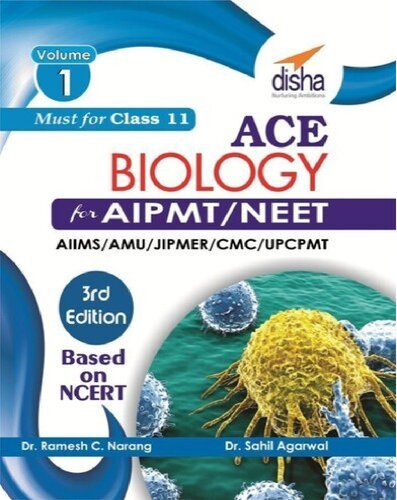 ACE Biology for NEET AIPMT AIIMS Medical Entrance Exam Vol 1 Class 11