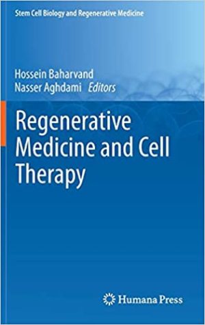 Regenerative Medicine and Cell Therapy