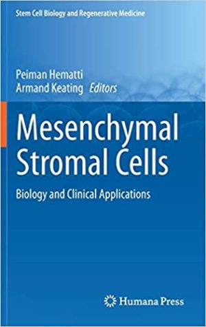 Mesenchymal Stromal Cells Biology and Clinical Applications