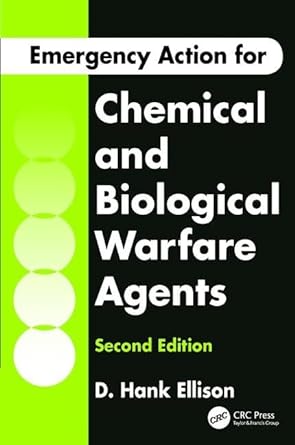 Emergency Action for Chemical and Biological Warfare Agents