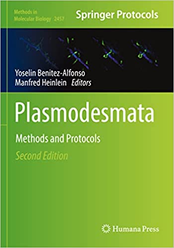 Plasmodesmata Methods and Protocols 2nd Edition