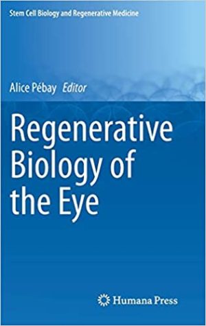 Regenerative Biology of the Eye