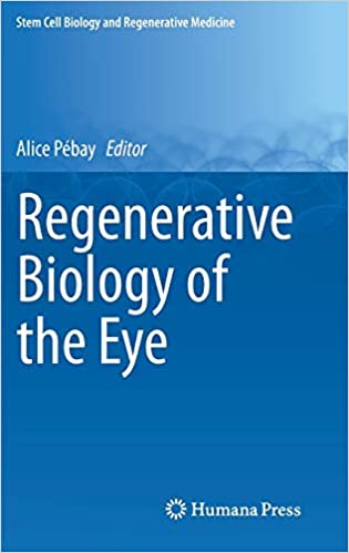 Regenerative Biology of the Eye
