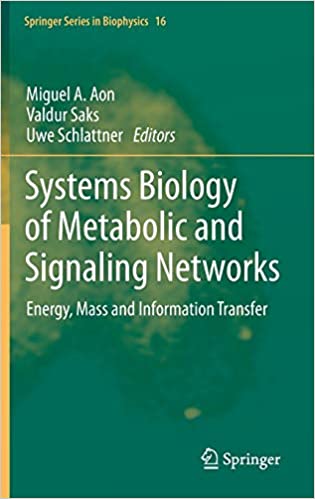 Systems Biology of Metabolic and Signaling Networks Energy Mass and Information Transfer