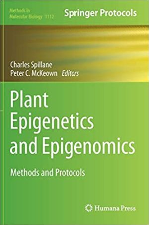 Plant Epigenetics and Epigenomics Methods and Protocols